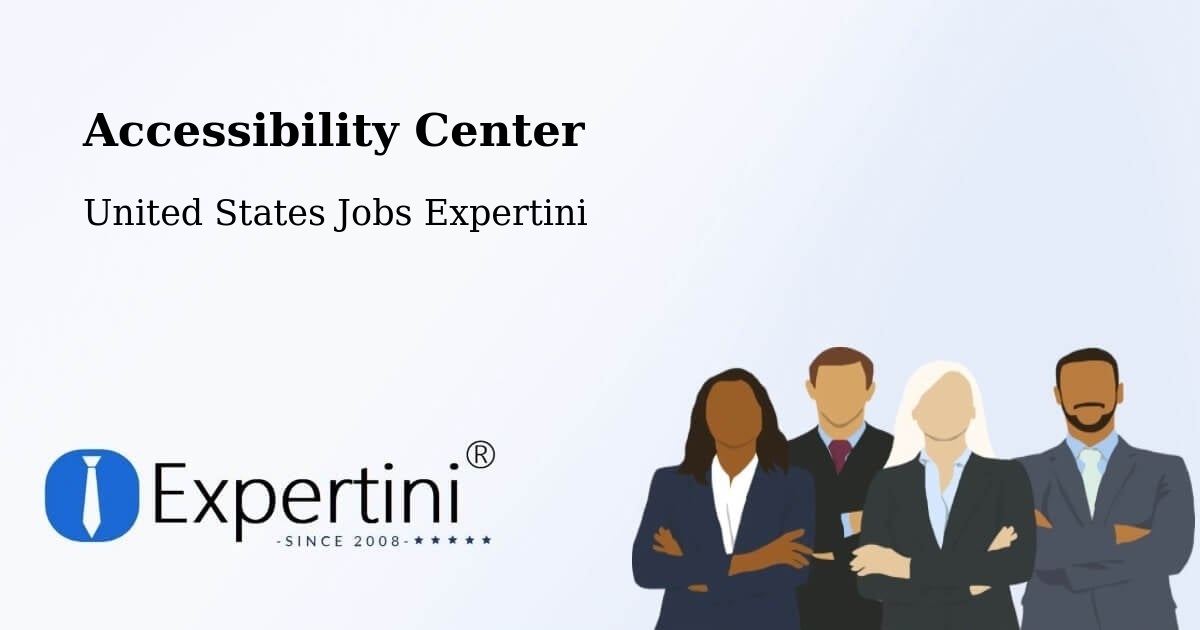 Accessibility Center - United States Jobs Expertini