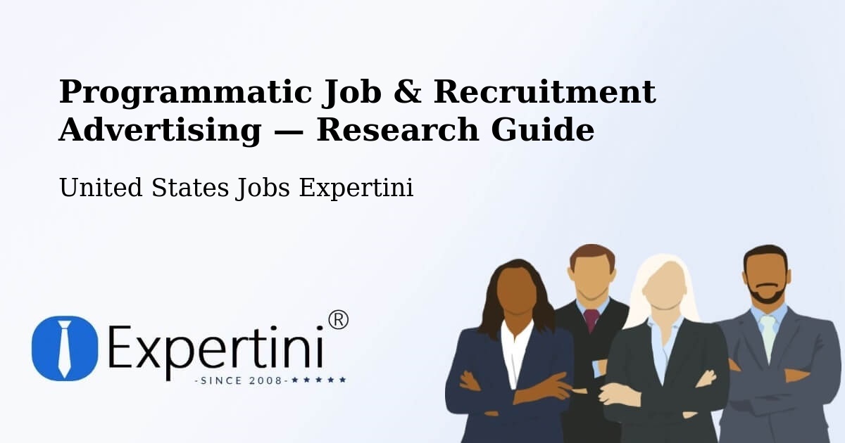 Programmatic Job & Recruitment Advertising — Research Guide – Appleton